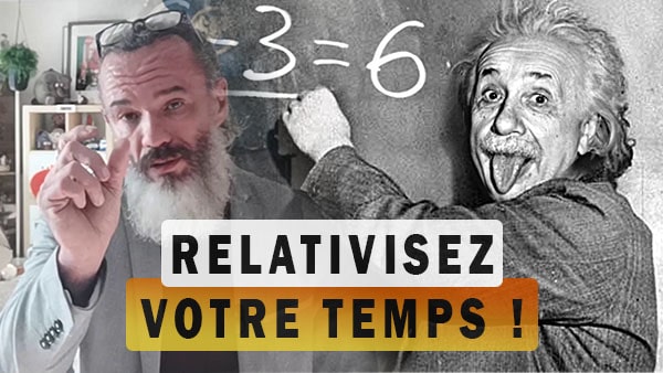 Relativisez votre temps ! Facing Europacorp - Dominique Molle