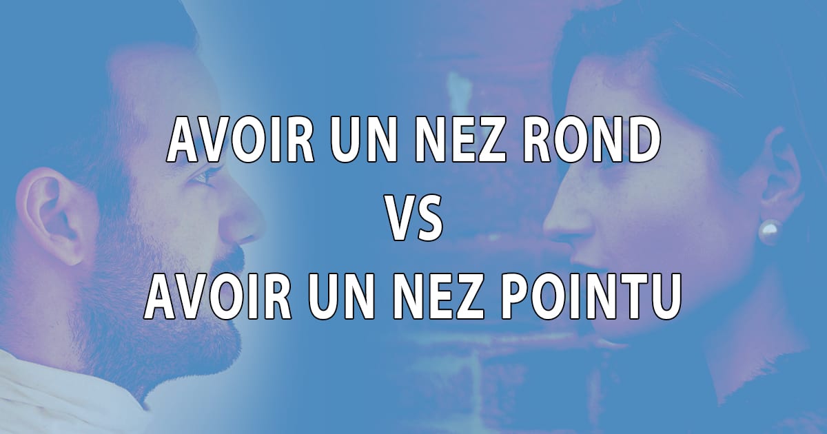 Avoir un nez rond VS Avoir un nez pointu - Dominique Molle - Facing Morphopsychologie